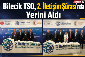 Bilecik TSO, 2. İletişim Şûrası’nda Yerini Aldı