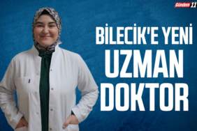 Bilecik'e Yeni Uzman Doktor