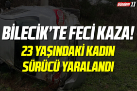 Bilecik’te Feci Kaza