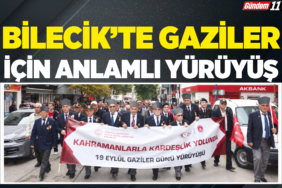 Bilecik’te Gaziler İçin Anlamlı Yürüyüş