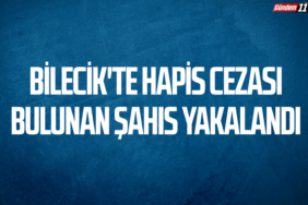 Bilecik'te Hapis Cezası Bulunan Şahıs Yakalandı
