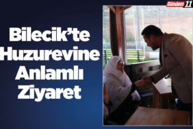 Bilecik’te Huzurevine Anlamlı Ziyaret