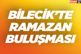 Bilecik'te Ramazan Buluşması