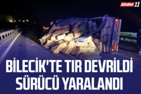 Bilecik'te Tır Devrildi Sürücü Yaralandı