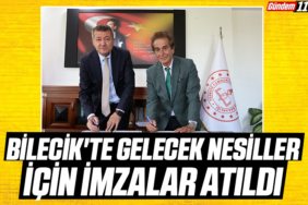 Bilecik'te gelecek nesiller için imzalar atıldı