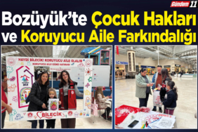 Bozüyük'te Çocuk Hakları ve Koruyucu Aile Farkındalığı