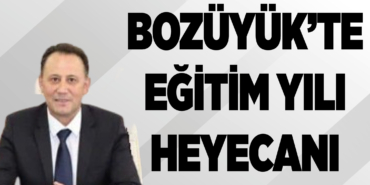 Bozüyük’te Eğitim Yılı Heyecanı