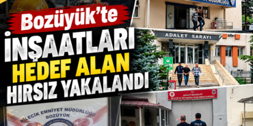 Bozüyük’te İnşaatları Hedef Alan Hırsız Yakalandı
