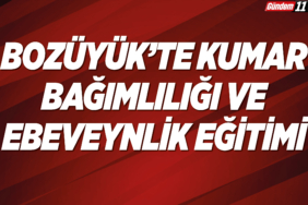 Bozüyük’te Kumar Bağımlılığı ve Ebeveynlik Eğitimi