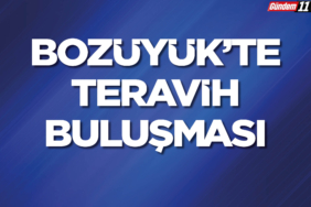 Bozüyük’te Teravih Buluşması
