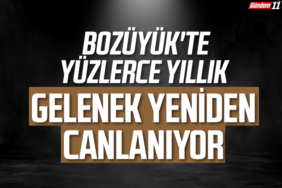 Bozüyük'te Yüzlerce Yıllık Gelenek Yeniden Canlanıyor