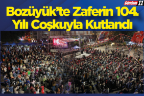 Bozüyük’te Zaferin 104. Yılı Coşkuyla Kutlandı