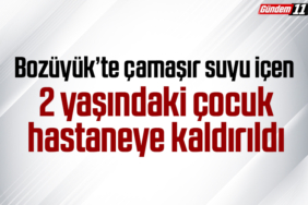 Bozüyük’te çamaşır suyu içen 2 yaşındaki çocuk hastaneye kaldırıldı