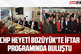 CHP Heyeti Bozüyük’te İftar Programında Buluştu