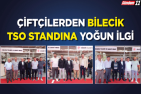 Çiftçilerden Bilecik TSO Standına Yoğun İlgi