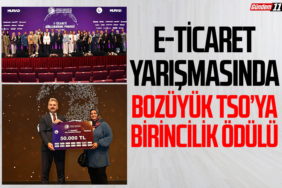 E-Ticaret Yarışmasında Bozüyük’e Birincilik Ödülü