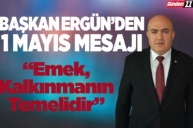 “Emek, Kalkınmanın Temelidir”