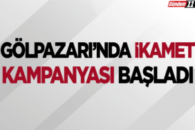 Gölpazarı’nda İkamet Kampanyası Başladı