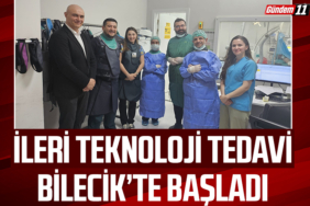 İleri Teknoloji Tedavi Bilecik’te Başladı