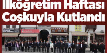 İlköğretim Haftası Coşkuyla Kutlandı