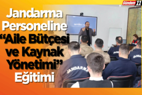 Jandarma Personeline “Aile Bütçesi ve Kaynak Yönetimi” Eğitimi