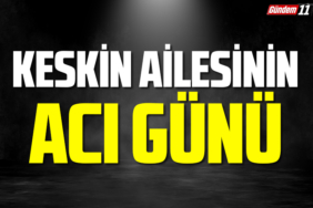 KESKİN AİLESİ