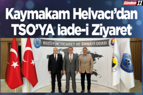 Kaymakam Helvacı'dan Ticaret ve Sanayi Odası'na İade-i Ziyaret