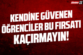 Kendine Güvenen Öğrenciler Bu Fırsatı Kaçırmayın