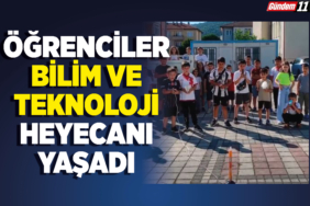 Öğrenciler Bilim ve Teknoloji Heyecanı Yaşadı
