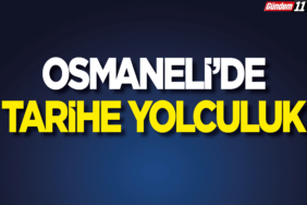 Osmaneli’de Tarihe Yolculuk