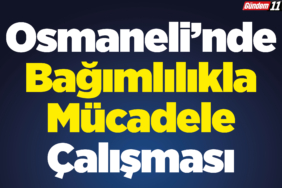 Osmaneli’nde Bağımlılıkla Mücadele Çalışması
