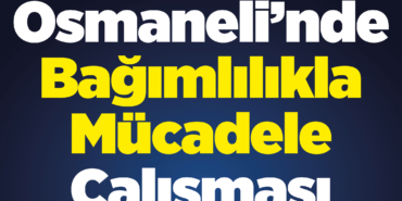 Osmaneli’nde Bağımlılıkla Mücadele Çalışması