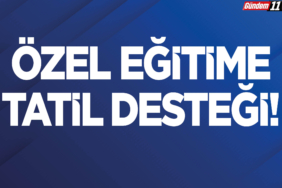 Özel Eğitime Tatil Desteği!