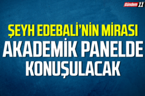 Şeyh Edebali’nin Mirası Akademik Panelde Konuşulacak