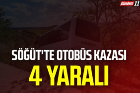 Söğüt'te otobüs kazası 4 yaralı