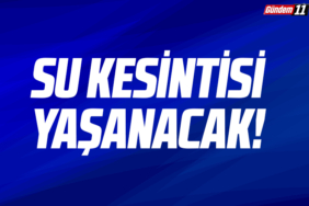 Su Kesintisi Yaşanacak