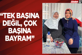 ''Tek Başına Değil, Çok Başına Bayram''