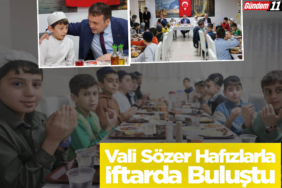 Vali Sözer Hafızlarla İftarda Buluştu