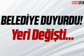 YERİ DEĞİŞTİ