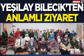 Yeşilay Bilecik'ten Anlamlı Ziyaret