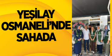 Yeşilay Osmaneli’nde Sahada