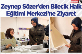 Zeynep Sözer’den Bilecik Halk Eğitimi Merkezi’ne Ziyaret