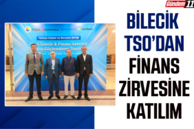bozuyuk-haber-10575106-bilecik-tso-dan-finans-zirvesine-katilim-0.jpg
